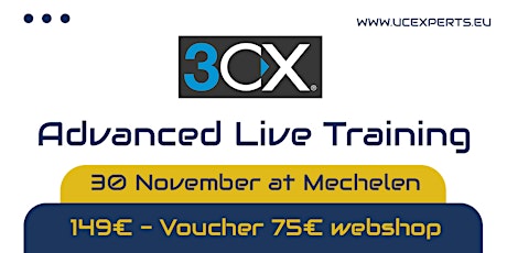 Imagem principal do evento 3CX Live Advanced Technical Training  - 30th November 2023 - Mechelen