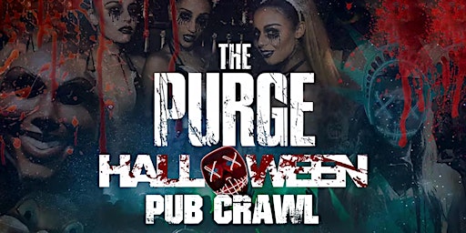 The Purge: Halloween Pub Crawl primary image