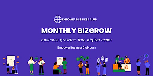 Imagem principal do evento Monthly Business Growth Networking + Free Digital Asset [ONLINE]