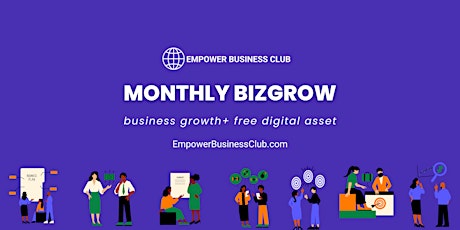 Monthly Business Growth Networking + Free Digital Asset [ONLINE]