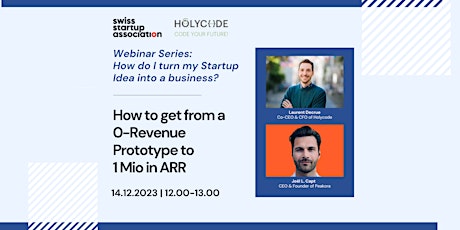 Image principale de How to get from a 0-Revenue Prototype to 1 Mio in ARR 14.12.2023