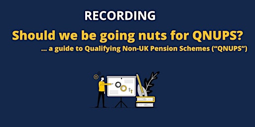 Imagem principal de RECORDING - Should we be going nuts for QNUPS?