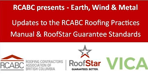 Earth, Wind & Metal - Updates to the RCABC Roofing Practices Manual & Standards