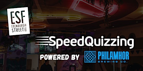 SpeedQuiz powered by Philmahor Brewing Co at Edinburgh Street Food