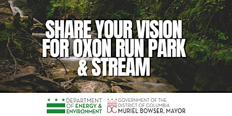 Share Your Vision for Oxon Run Park & Stream primary image