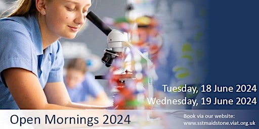 SST Maidstone: Open Morning Tuesday 18 June 2024 primary image