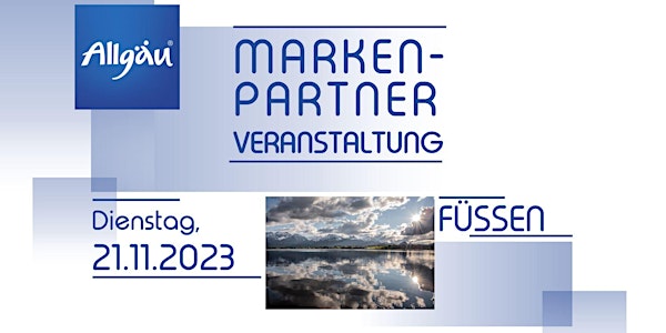 Markenpartnerveranstaltung 21.11.2023 in Füssen