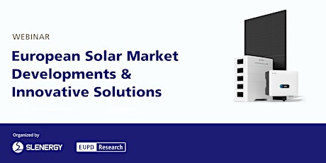 Imagen principal de European Solar Market Developments & Innovative Solutions