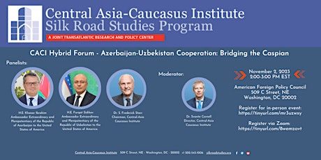 Imagem principal de CACI Hybrid Forum - Azerbaijan-Uzbekistan Cooperation: Bridging the Caspian