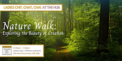 Primaire afbeelding van Ladies Chit, Chat & Chai | Nature Walk (Thurs 6th Jun | 12PM)