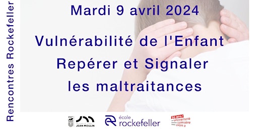 Imagem principal do evento Rencontres Rockefeller 2024 - Vulnérabilité de l'enfant