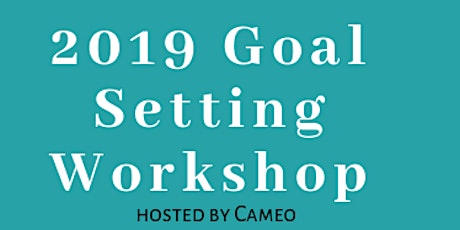 Goal Setting Workshop hosted by Cameo  primary image