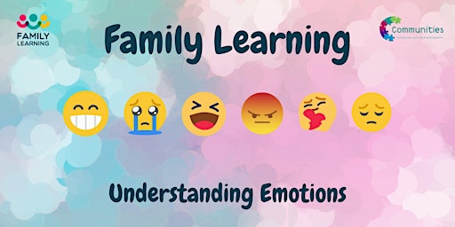Imagem principal do evento Family Learning Understanding Emotions (1305)