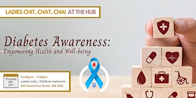 Primaire afbeelding van Ladies Chit, Chat & Chai | Diabetes Awareness (Thurs 4th Jul | 12PM)
