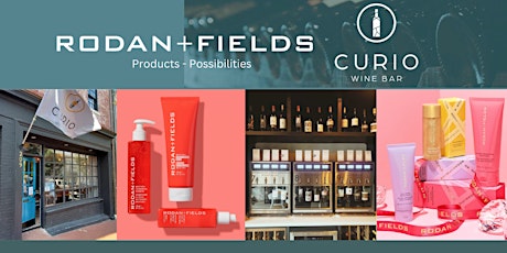 Rodan + Fields Pop-Up at Curio Wine Bar primary image