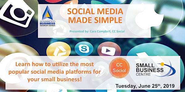 Advanced Business Seminar - Social Media Made Simple