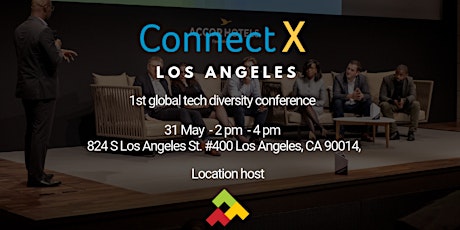 ConnectX Los Angeles : Why diversity matter in tech/entertainment industry ? 