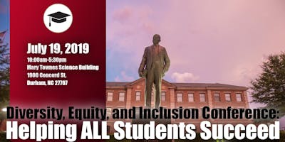 NCCU DEI Conference: Helping ALL Students Succeed 