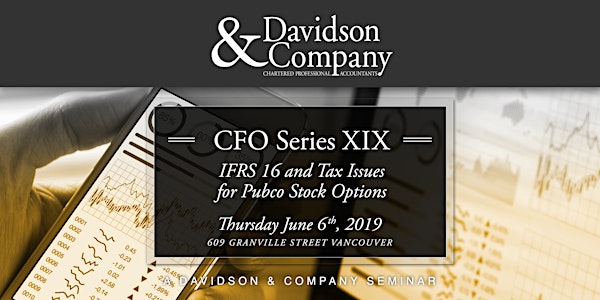 CFO Series XIX: IFRS 16 and Tax Issues for Pubco Stock Options