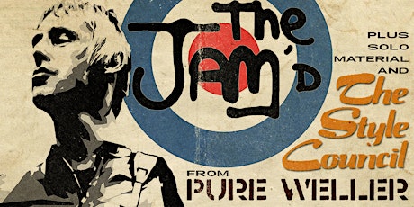 The Jam'd / Pure Weller + Afterparty: Leeds Irish Centre primary image