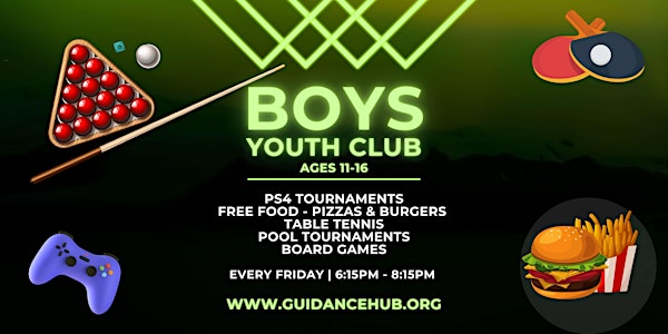 Boys Youth Club - Every Friday | 6.15pm - 8.15pm| 12 Sessions| Ages 11- 16