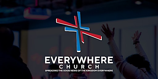 Primaire afbeelding van Be our Special Guest at Everywhere Church!