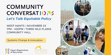 Community Conversations: Let's Talk Equitable Policy - West Hants primary image