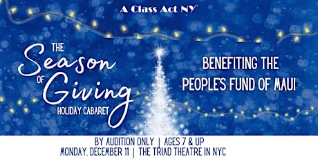 Hauptbild für “The Season of Giving” Cabaret to Benefit The People’s Fund of Maui