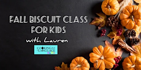 Primaire afbeelding van Fall Biscuit Class for Kids