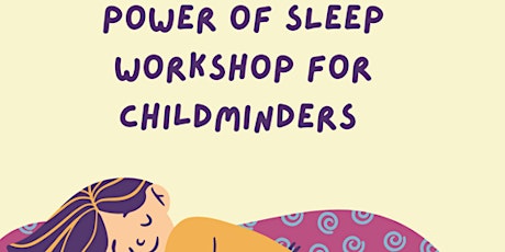 Power of Sleep Workshop for Childminders primary image