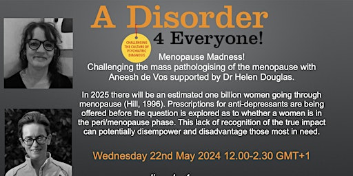 Immagine principale di Menopause Madness! Challenging the mass pathologising of the menopause. 