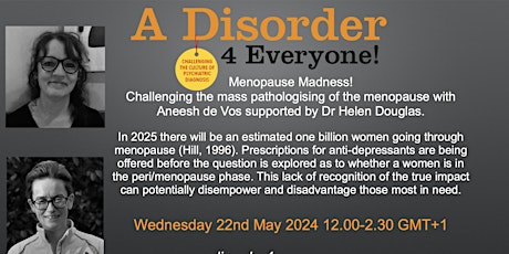 Hauptbild für Menopause Madness! Challenging the mass pathologising of the menopause.