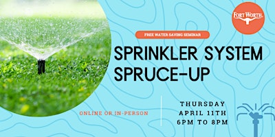 Image principale de Water saving Seminar - Sprinkler System Spruce-Up