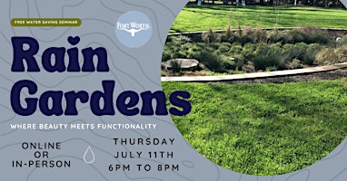 Image principale de Water Saving Seminar - Rain Gardens: Where Beauty Meets Functionality