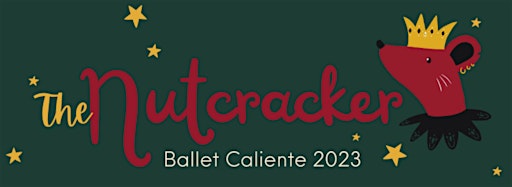 Imagen de colección para  Ballet Caliente's NUTCRACKER