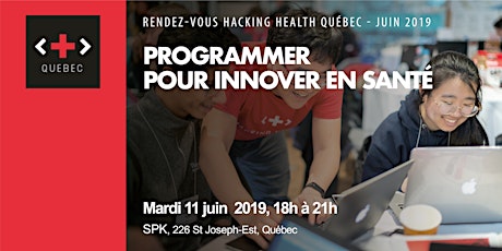 RDV Hacking Health Québec - Programmer pour innover en santé primary image