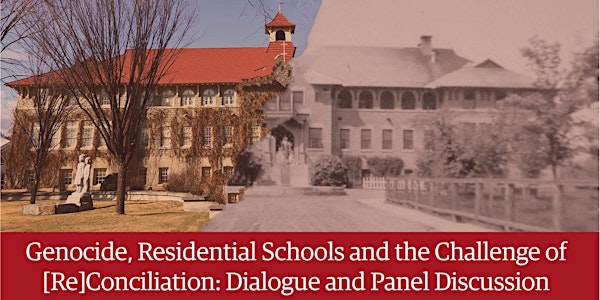 Genocide, Residential Schools and the Challenge of [Re]Conciliation