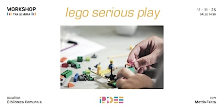 Immagine principale di Workshop tra le Mura: LEGO SERIOUS PLAY 