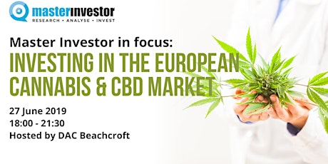 Master Investor in focus: Investing in European Cannabis & CBD Market