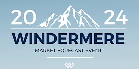 Primaire afbeelding van 2024  Windermere Market Forecast - Colorado