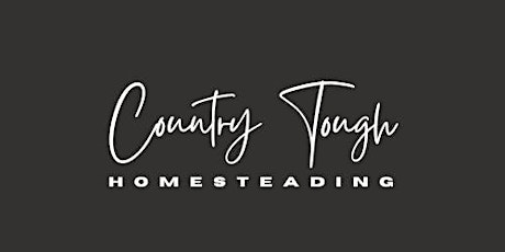 Country Tough Homesteading Expo