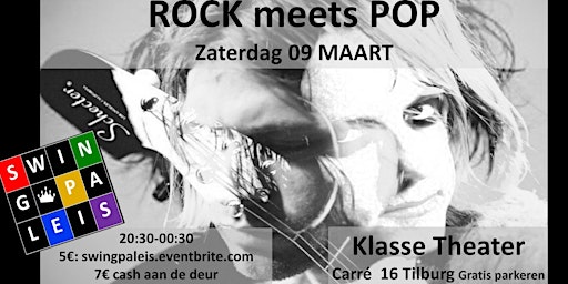 ROCK meets POP Klasse Theater Tilburg 09 maart 2024 primary image