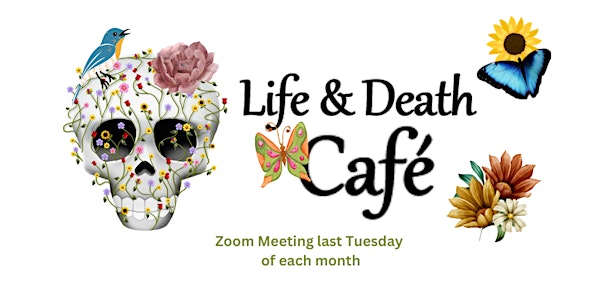 LIFE & DEATH CAFE online