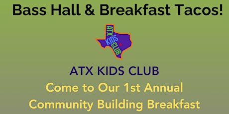 Breakfast at the Bass Concert Hall with ATX Kids Club primary image