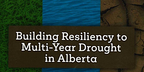 Imagen principal de Building Resiliency to Multi-Year Drought in Alberta