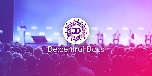 De:Days I De:central Days - Digital Economy Convention