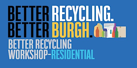 Better Recycling Workshop - Residential primary image