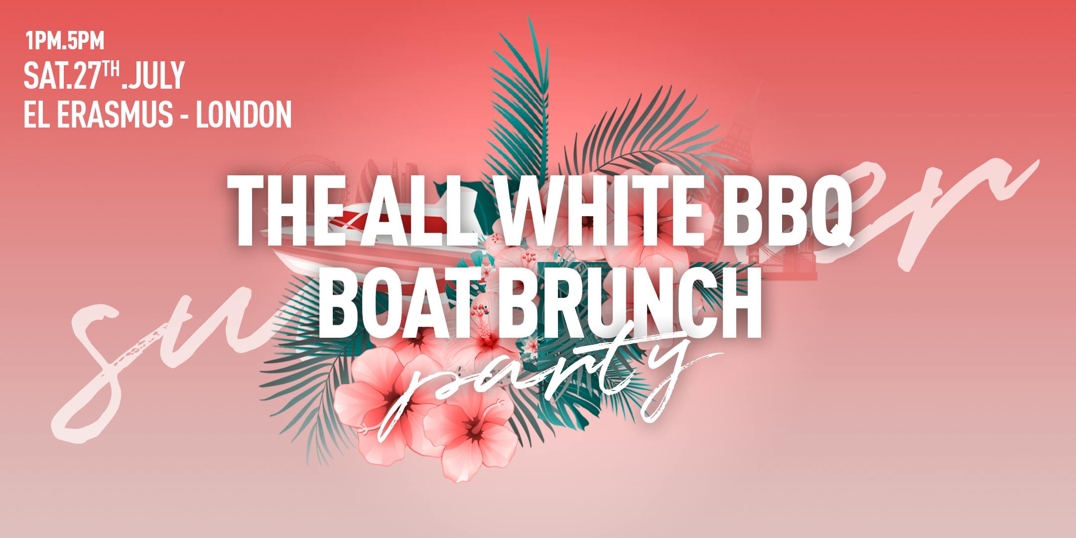 THE ALL WHITE BBQ BOAT BRUNCH 2019 - RIVER THAMES, LONDON