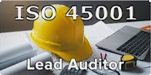 Imagen principal de ISO 45001 Lead Auditor Course