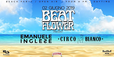 Immagine principale di Beat Flower present Emanuele Inglese +Circo Bianco-2 Giugno Oasi Fregene 